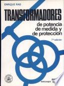 Transformadores de potencia, de medida y de protección