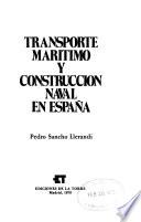 Transporte marítimo y construcción naval en España