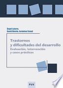 Trastornos y dificultades del desarrollo