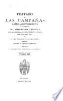 Tratado de las campañas y otros acontecimientos de los ejércitos del emperador Cárlos v en Italia, Francia, Austria, Berbería y Grecia desde 1521 hasta 1545 [ed. by G. Cruzada Villaamil].