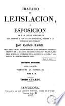 Tratado de lejislación [sic] ó Esposición [sic] de las leyes jenerales [sic]