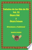 TRATADO DE LOS ODU IFA VOL. 51 OBARA ODI-OBARA IROSUN