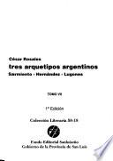 Tres arquetipos argentinos (Sarmiento-Hernández-Lugones)