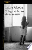 Trilogía de la casa de los conejos