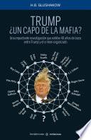 Trump, ¿un capo de la mafia?