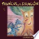 Truncus y el dragón