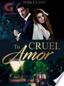 TU CRUEL AMOR (UNIVERSO FERRARI)