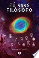 Tú eres Filósofo