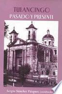 Tulancingo, pasado y presente