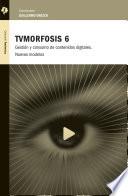 TVMorfosis 6