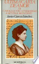 Ultima carta de amor de Carolina von Günderrode a Bettina Brentano