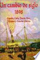 Un cambio de siglo, 1898