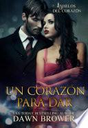 Un Corazón Para Dar