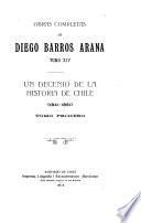 Un decenio de la historia de Chile (1841-1851): Preliminares, 1836-1841