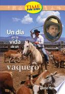 Un Día en la vida de un vaquero: Fluent (Nonfiction Readers)