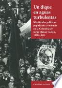 Un dique en aguas turbulentas