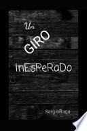 Un Giro Inesperado