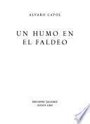 Un humo en el faldeo