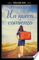 Un nuevo comienzo (Nuevos caminos 1)