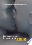 Un pedazo de historia de amor