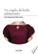 Un regalo de boda por adelantado