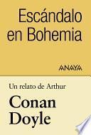 Un relato de Conan Doyle: Escándalo en Bohemia