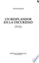Un resplandor en la oscuridad