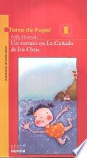 Un verano en La Cañada de los Osos