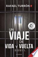 Un viaje de vida y vuelta