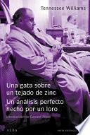 Una gata sobre un tejado de zinc El análisis perfecto hecho por un loro