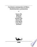 Una historia contemporánea de México: Transformaciones y permanencias