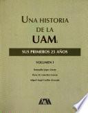 Una historia de la UAM