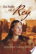 Una Noche con el Rey