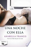 Una Noche Con Ella / A Night with Her
