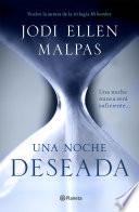 Una noche. Deseada (Edición dedicada)