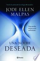 Una Noche. Deseada