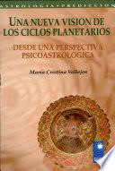 Una nueva visión de los Ciclos Planetarios