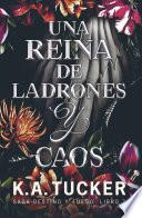 Una reina de ladrones y caos