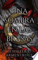 Una Sombra En La Brasa