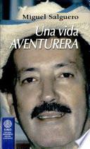 Una vida aventurera
