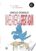 Uncle Donald makes America great again
