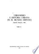 Urbanismo e historia urbana en el mundo hispano