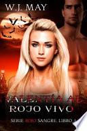 Valentía al Rojo Vivo