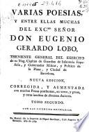 Varias poesías y entre ellas muchas del... señor... Eugenio Gerardo Lobo... : Tomo II.
