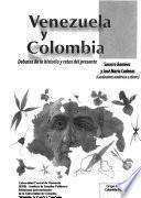 Venezuela y Colombia