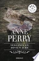 Venganza en Devil's Acre (Inspector Thomas Pitt 7)