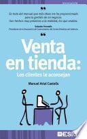 Venta en tienda : Los clientes le aconsejan