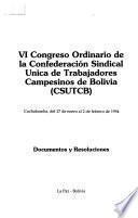 VI Congreso Ordinario de la Confederación Sindical Unica de Trabajadores Campesinos de Bolivia (CSUTCB)