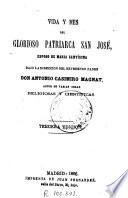 Vida y mes del glorioso patriarca San José, esposo de María Santísima