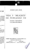 Vida y milagros de Fernando VII